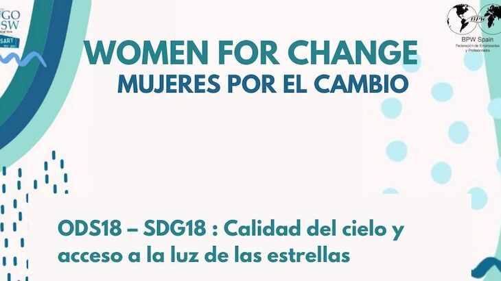 Fundacin Starlight y BPW Spain presentan el ODS18 en Mujeres por El Cambio