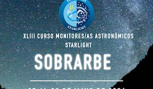 Curso Monitores Astronmicos Starlight para la Comarca de Sobrarbe  del 25 al 30 de mayo de 2026