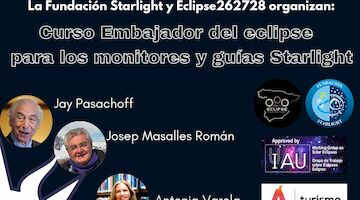 FUNDACIÓN STARLIGHT Y ECLIPSE262728 ORGANIZAN EL CURSO EMBAJADOR STARLIGHT DEL ECLIPSE