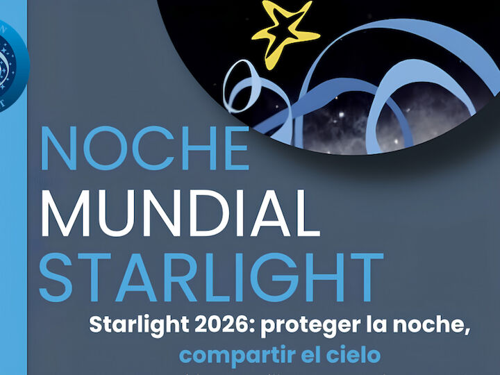 La Fundacin Starlight celebra el 20 de abril la Noche Mundial Starlight 2026 bajo el lema Proteger la noche compartir el cielo