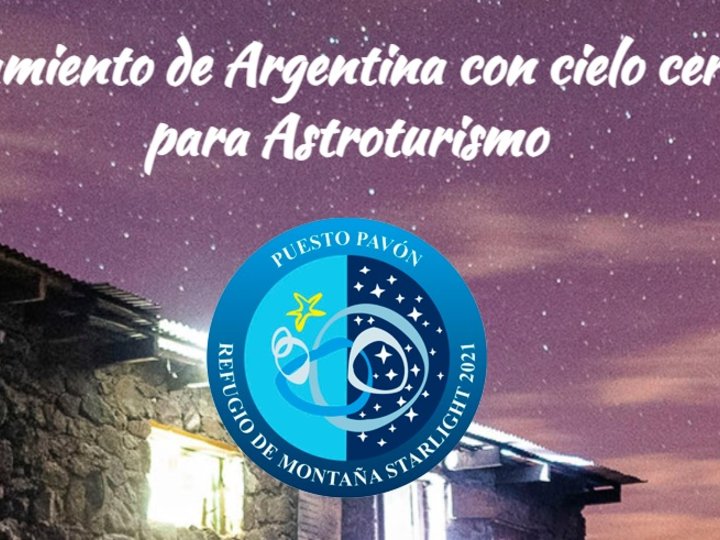 Refugio de Puesto Pavón, primer Alojamiento Starlight de Argentina