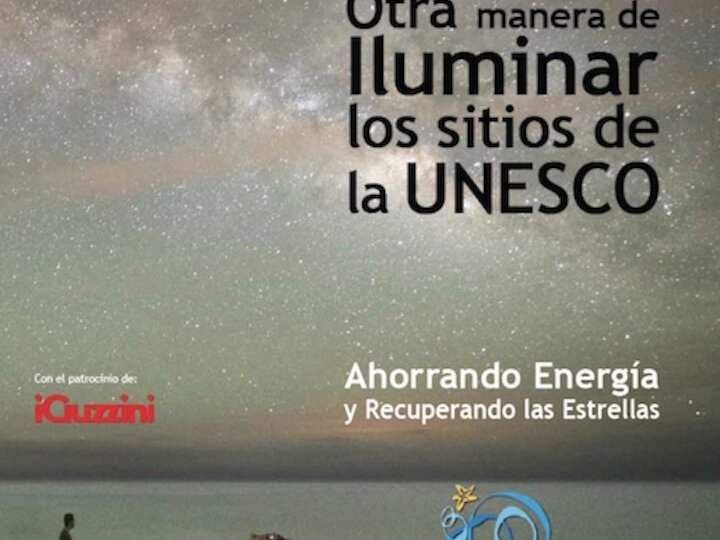 “Otra manera de iluminar los sitios de la UNESCO”, un manual a tener en cuenta